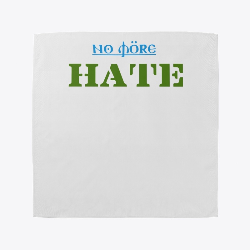 NO MORE HATE