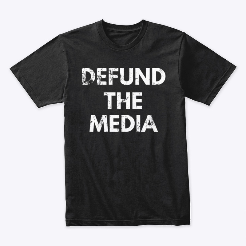 DEFUND THE MEDIA