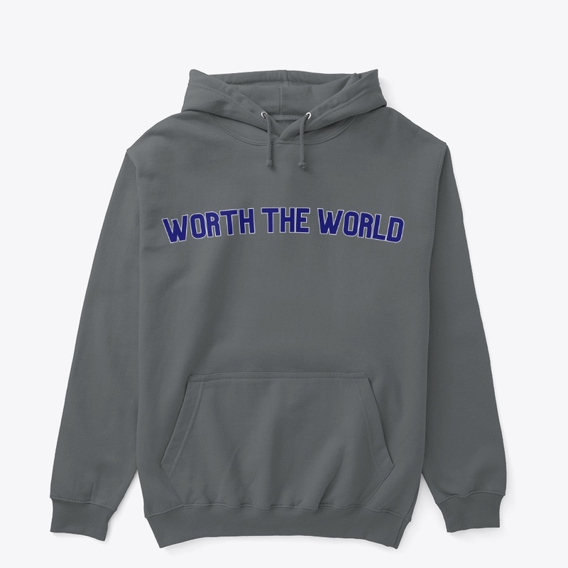Worth the world