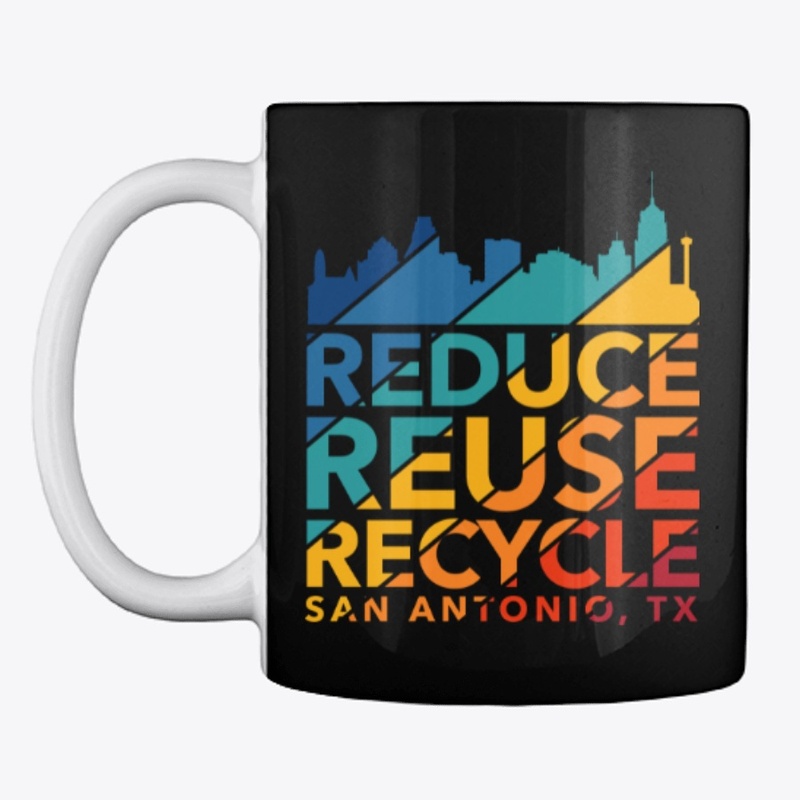 Reduce Reuse Recycle - San Antonio, TX