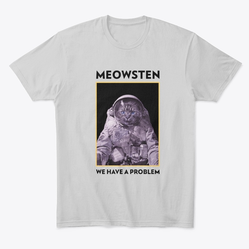 MEOWSTEN WE HAVE A PROBLEM