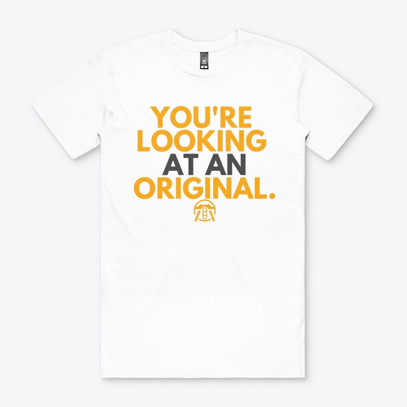 You're lookin at an original (Gold)