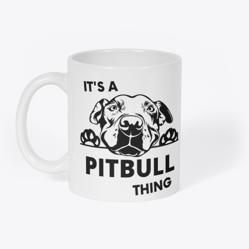 It's a PITBULL THING!