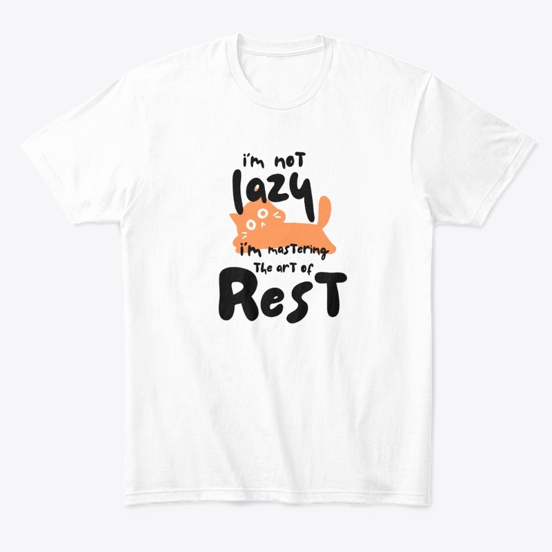 I’m not lazy