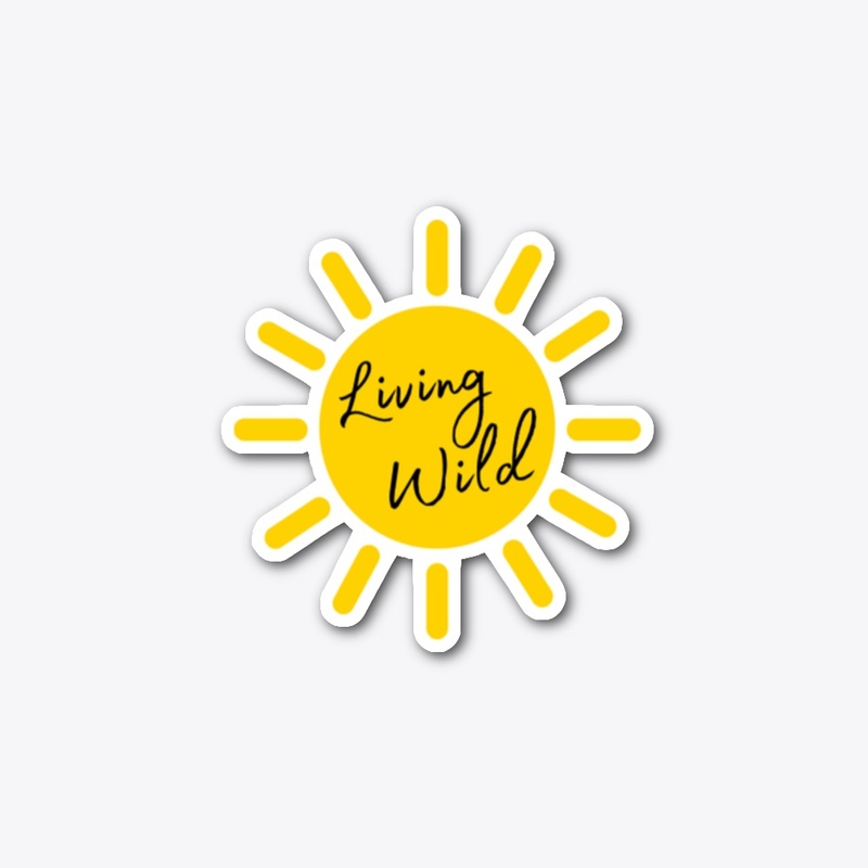 Living Wild Die Cut Sticker