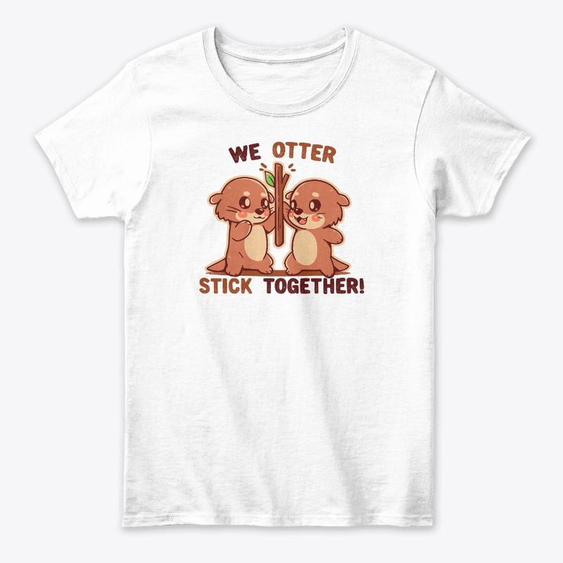 We OTTER stick together