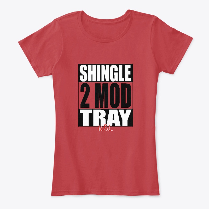 Just say out loud "Shingle 2 Mod Tray"