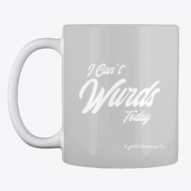 I Can't Wurds Today - White