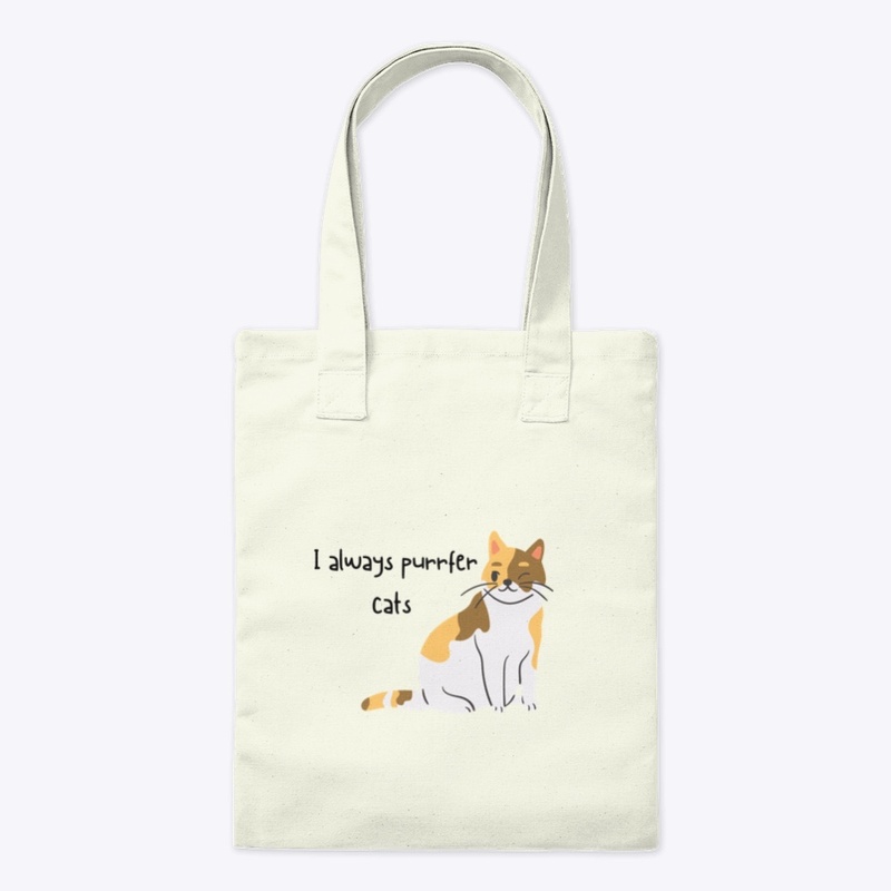 I always purrfer cats