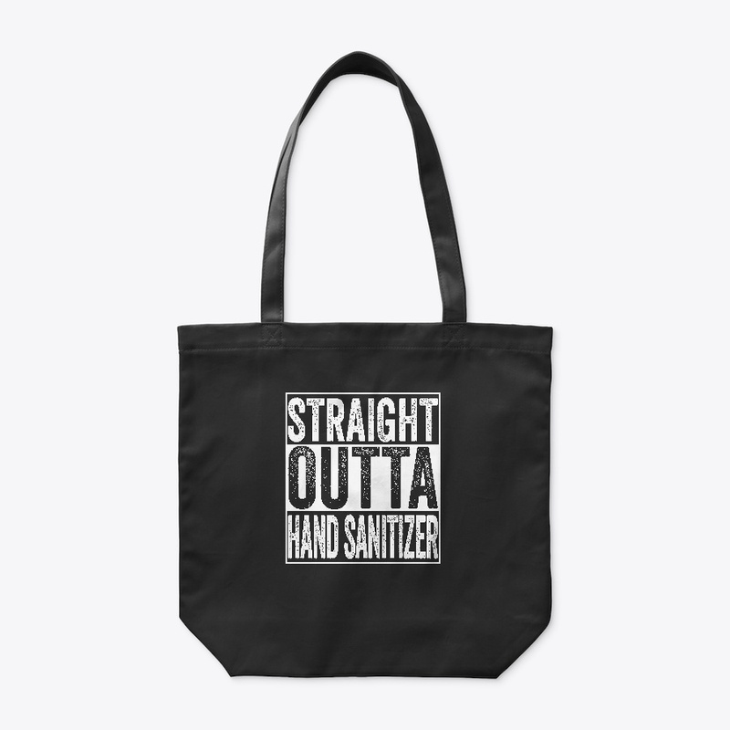 Straight Outta Hand Sanitizer