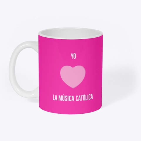 Amo La Música Católica Hot Pink Camiseta Front