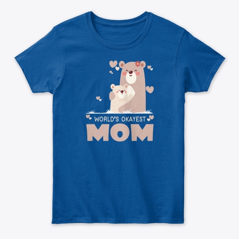 World's Okayest Mom
