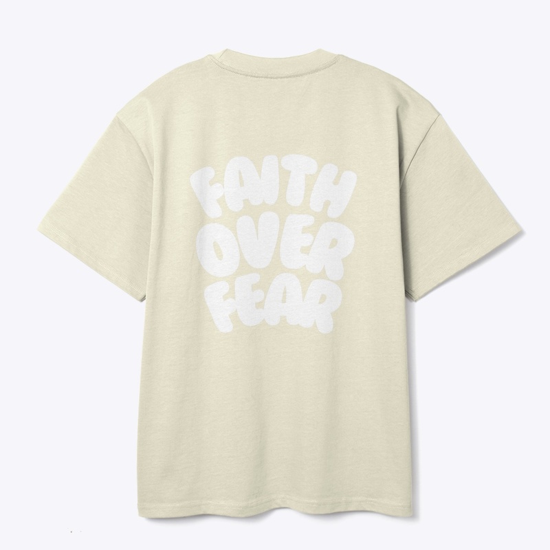New FAITH OVER FEAR design