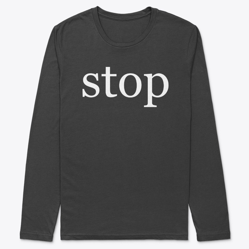 Stop in White on a Black Background