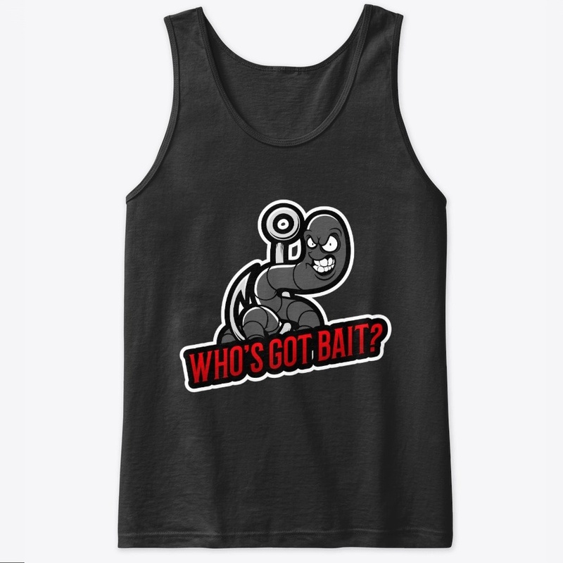 Who's Got Bait?