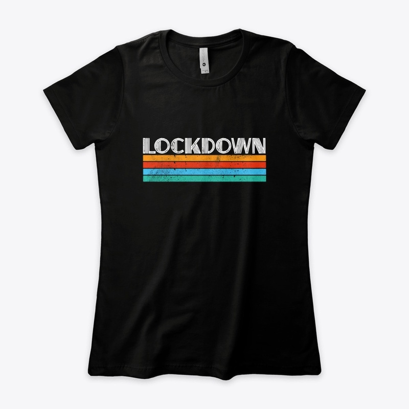 Lockdown.
