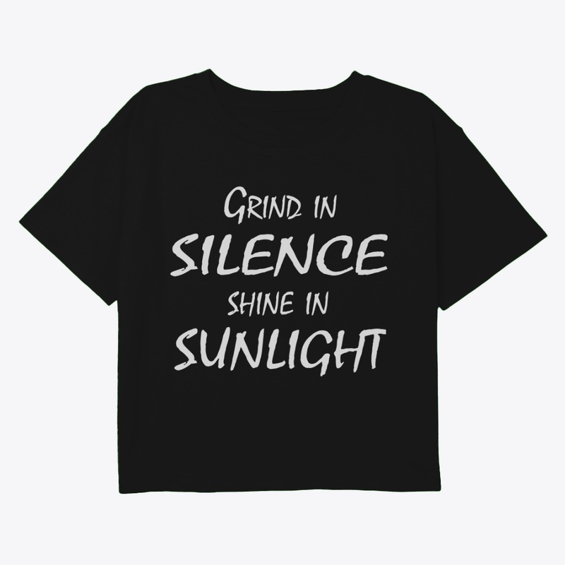 Grind in Silence, Shine in Sunlight