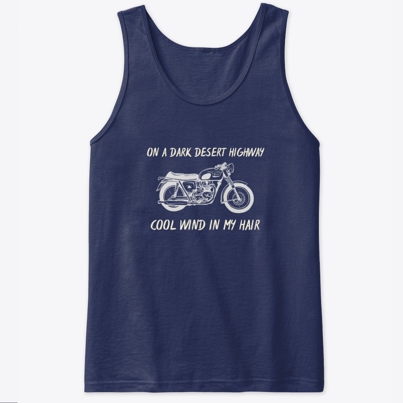 On A Dark Desert Highway Shirt