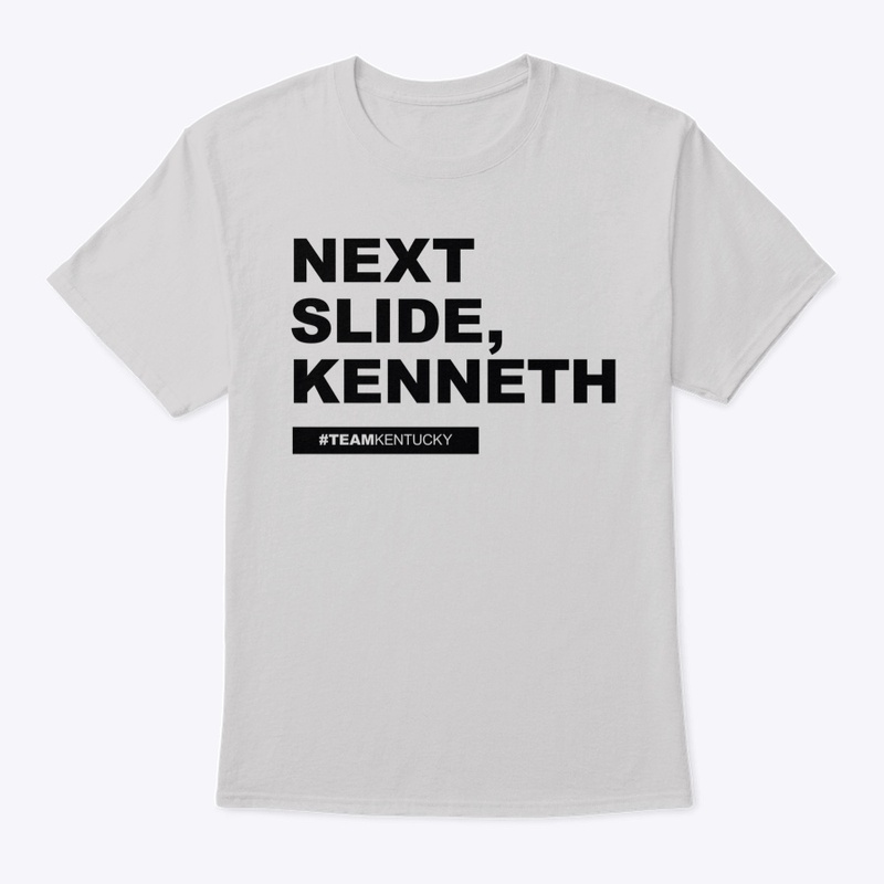 Next Slide, Kenneth