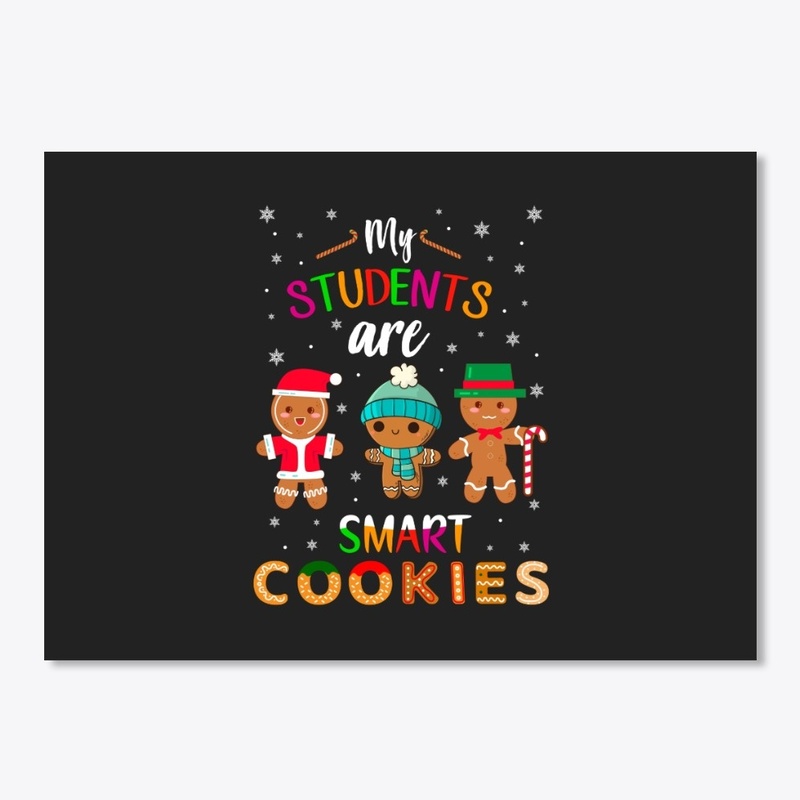 Students Are Smart Cookies Teacher Gift