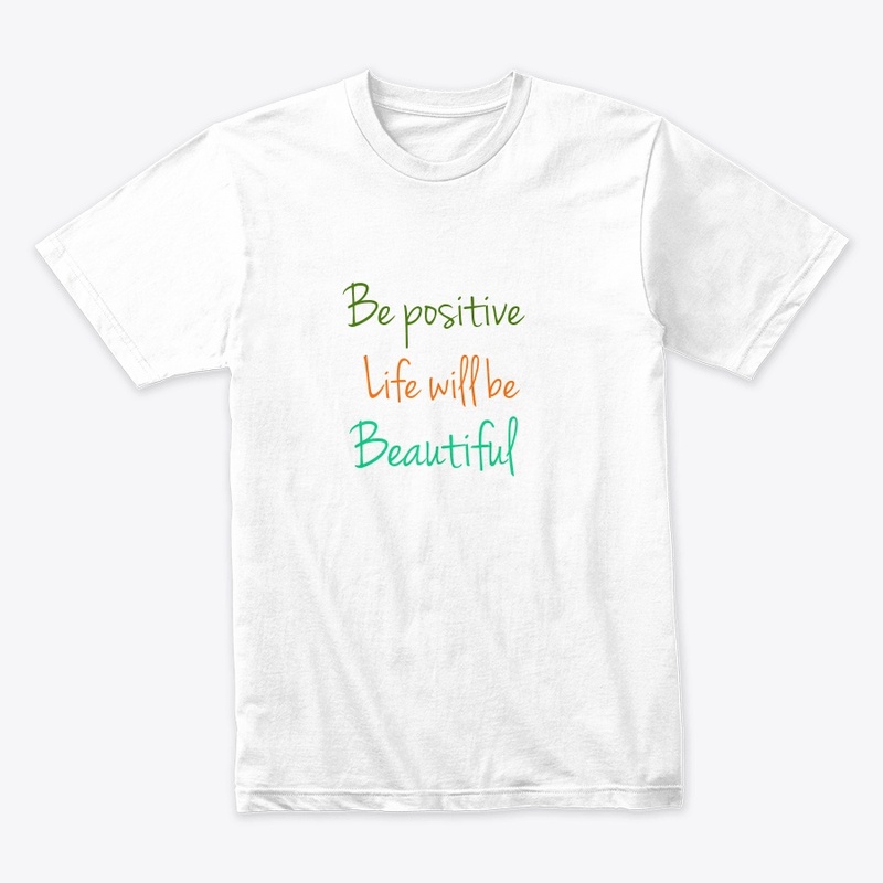 Be positive 