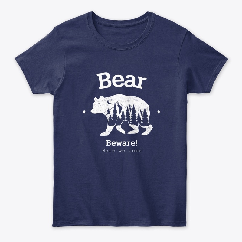 BEAR BEWARE 