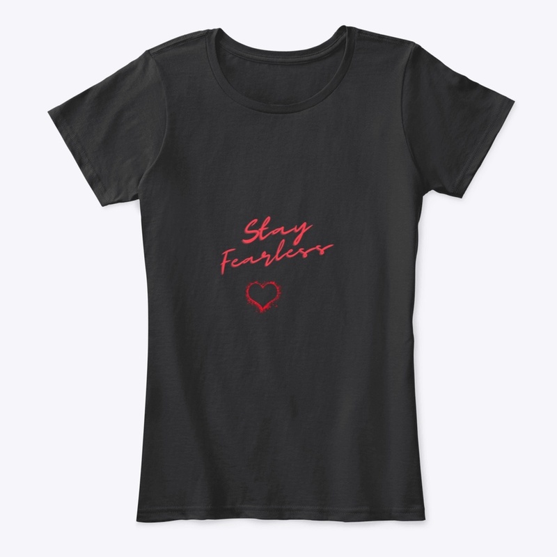 Stay Fearless 