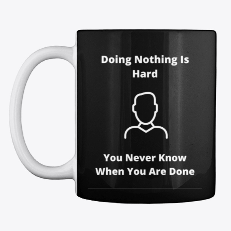 Doing Nothing Is Hard