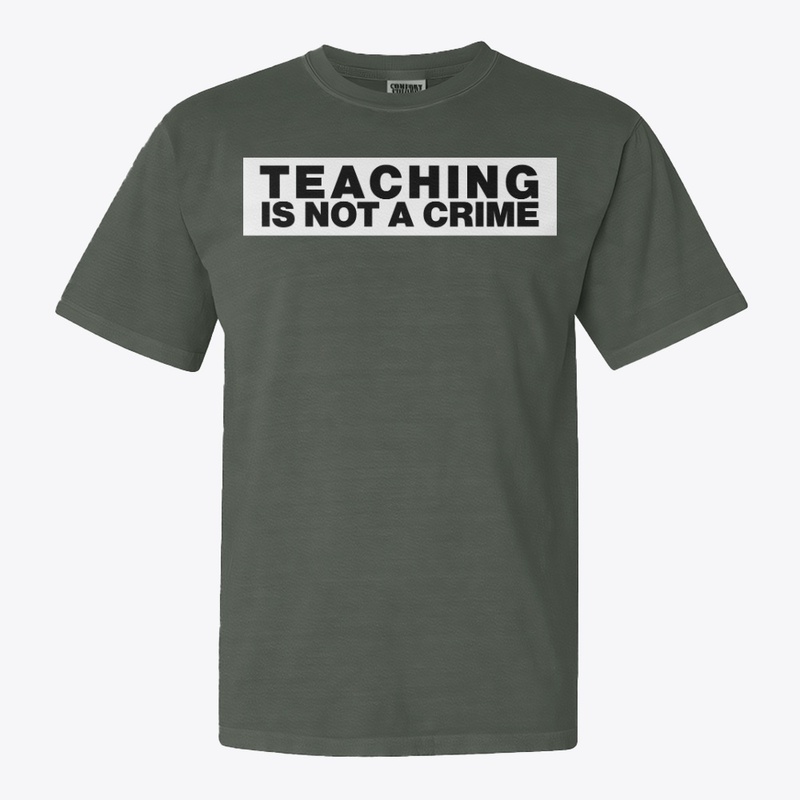 Teaching is Not A Crime
