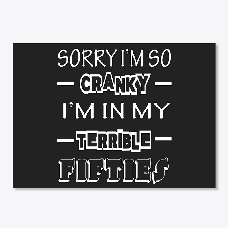 In My Terrible Fifties