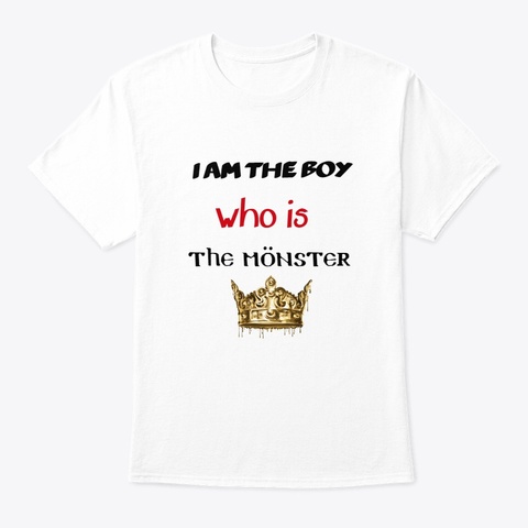 I Am The Boy  White T-Shirt Front