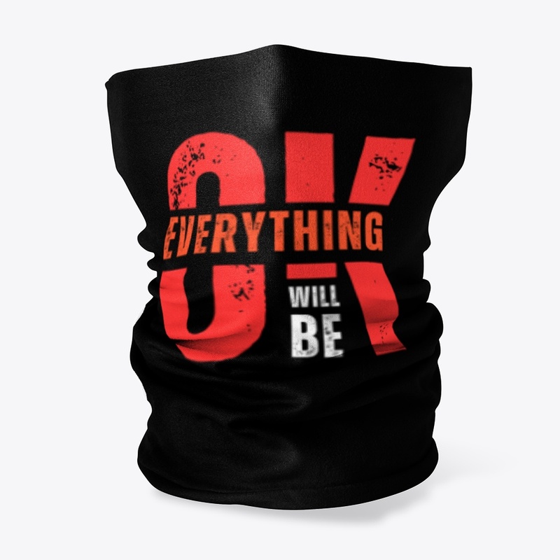 Everything Will Be Ok
