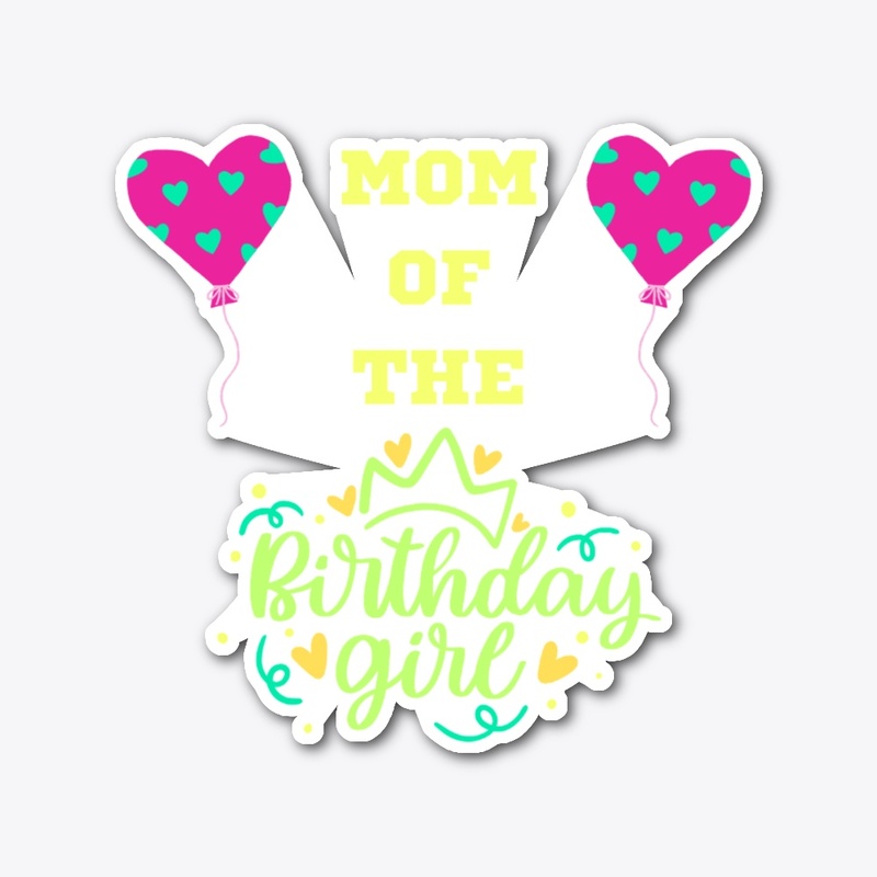 Mom of the birthday girl