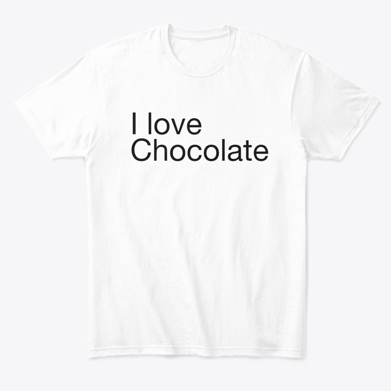 I love chocolate 
