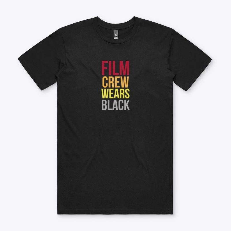 Film Crew Wears Black design