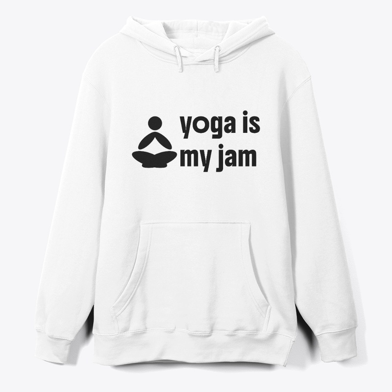 Yoga Is My Jam