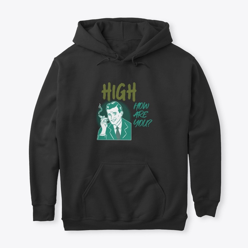 High How Are You
