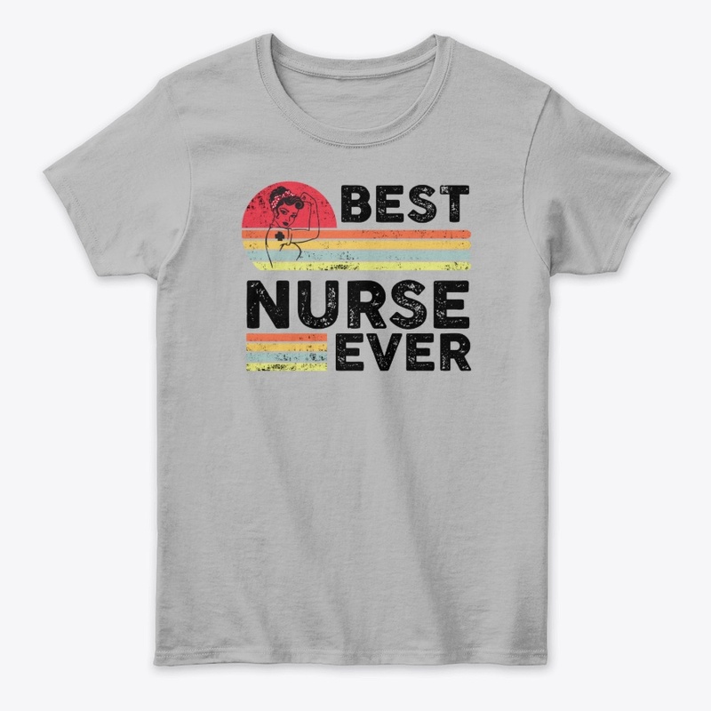 Vintage Nurse Gift Best Nurse Ever 