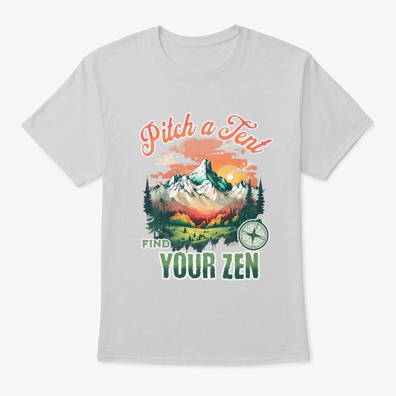 Pitch a Tent Find your Zen