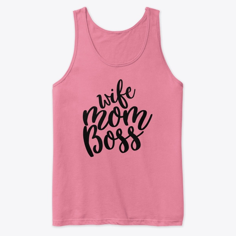 Wife  Mom Boss