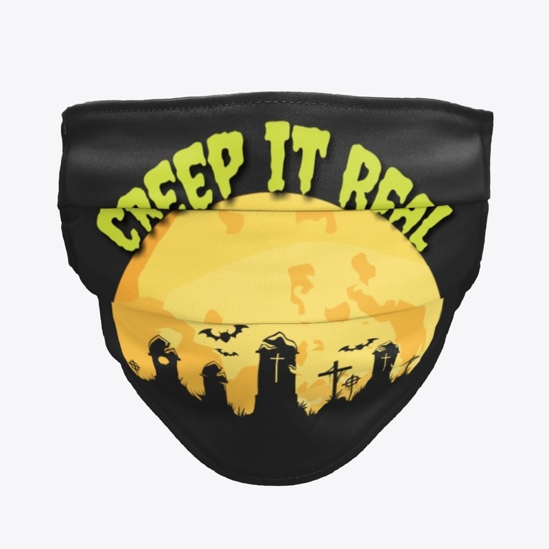 Creep it Real