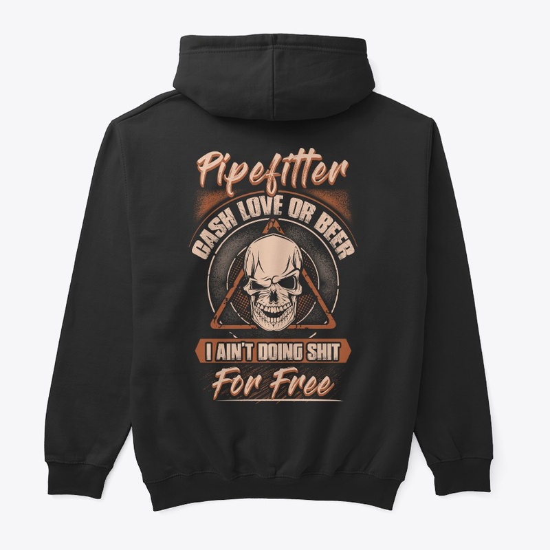 Pipefitter Worthy Hoodie