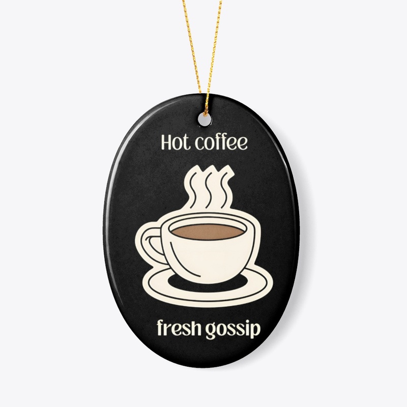 HOT COFFEE
