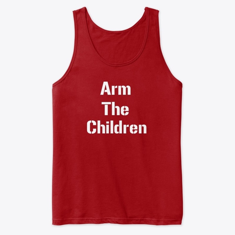 Arm the Children
