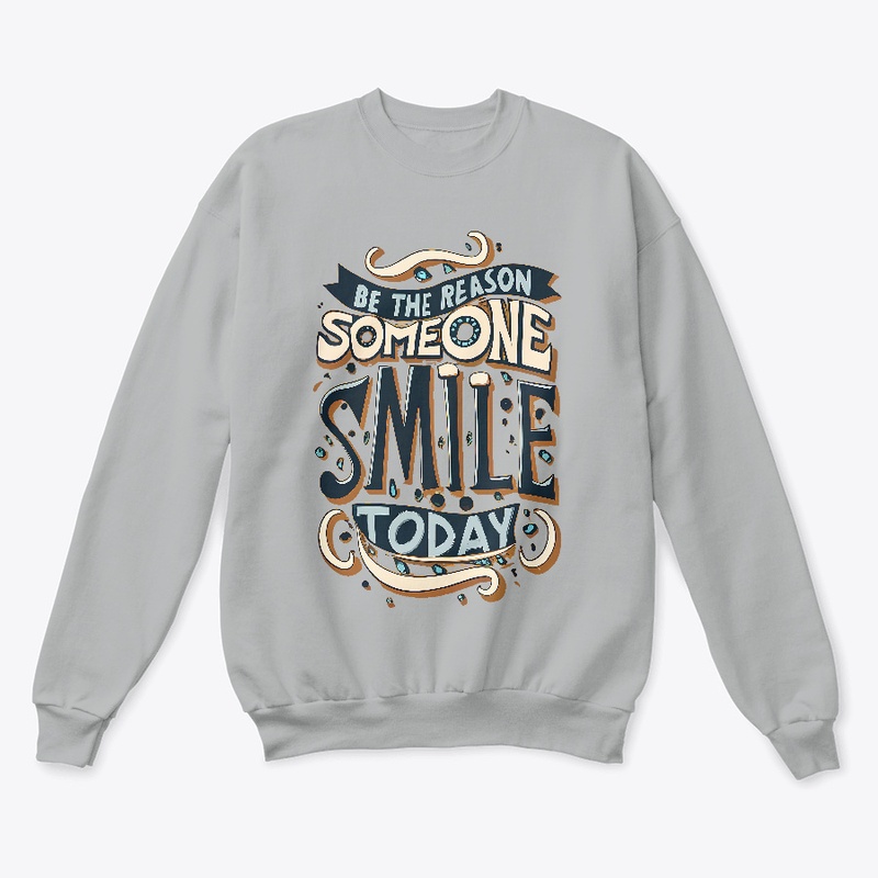 Be the reason someone smile T-shirt
