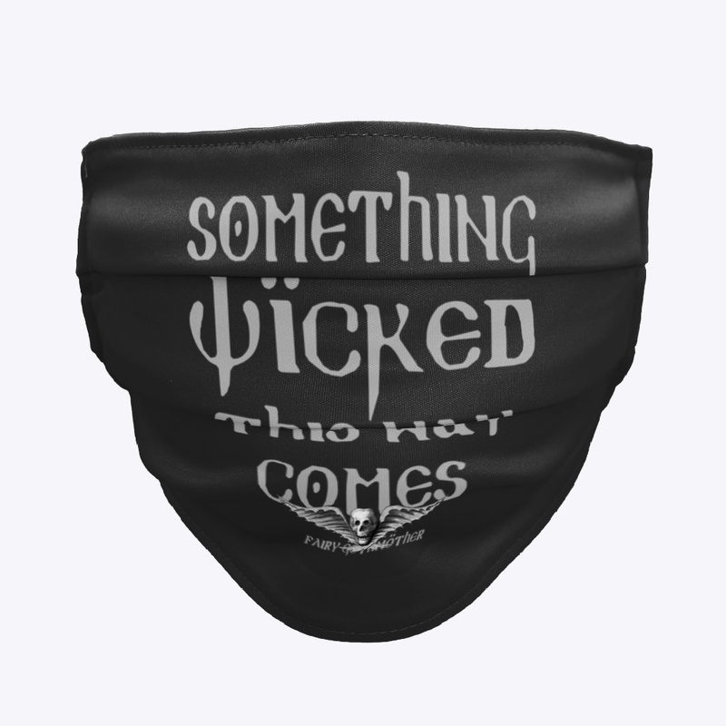 Something Wicked This Way Comes
