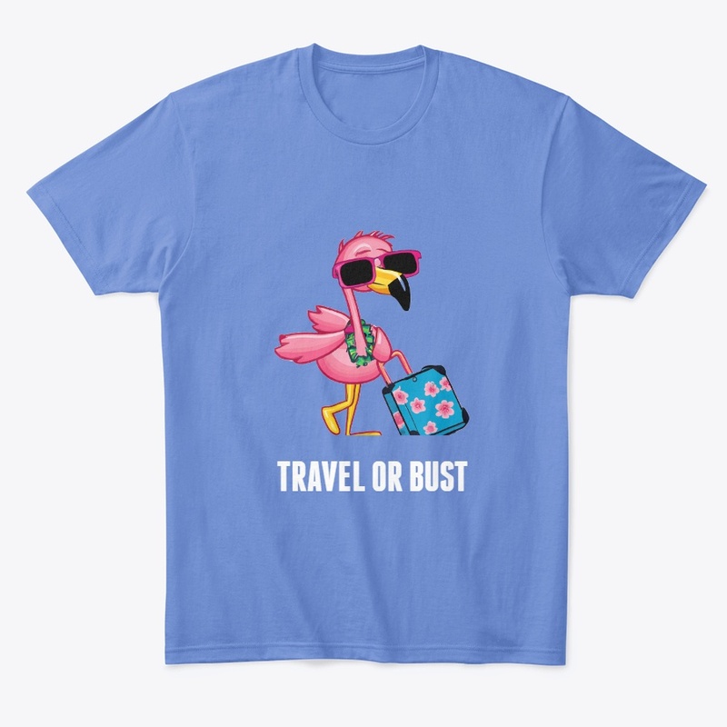 TRAVEL OR BUST