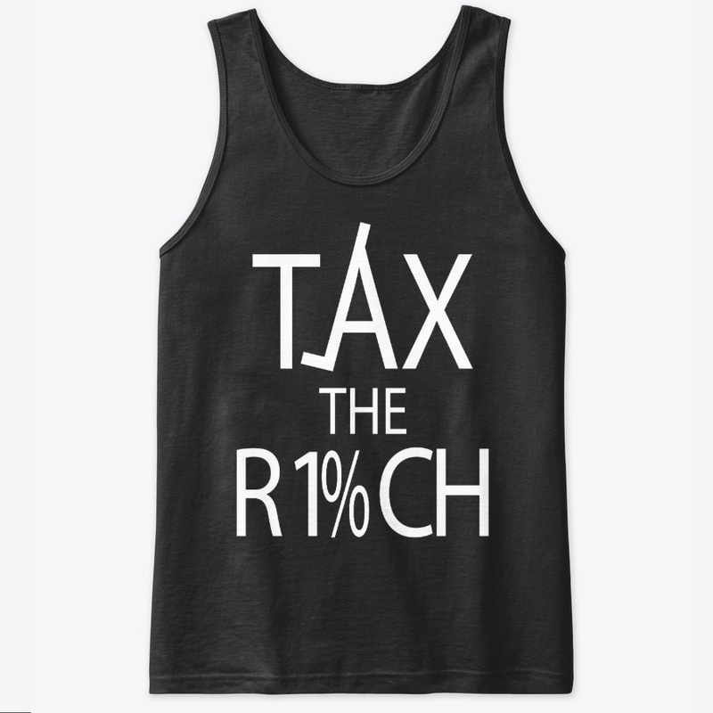 Tax The Rich Anti-Capitalist Gift