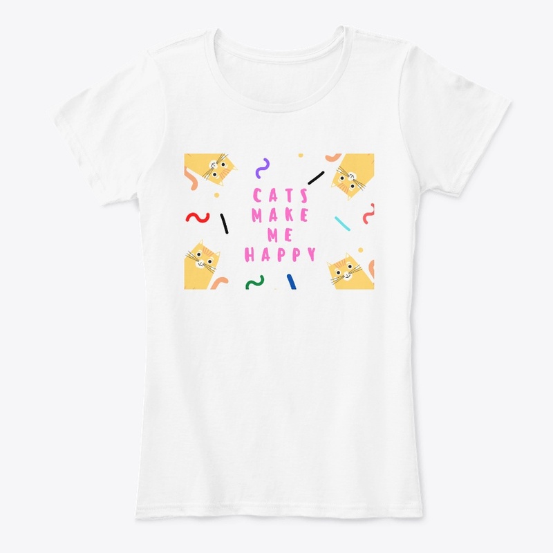 Cats Make Me Happy Meow | Cat T's
