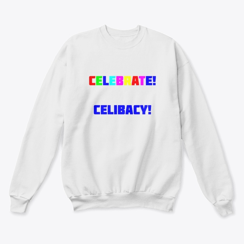 Celebrate Celibacy! Voluntary Celibacy